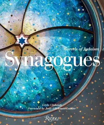 Synagógy: Modlitebne: zázraky judaizmu - Synagogues: Marvels of Judaism