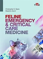 KOČIČIA URGENTNÁ A KRITICKÁ MEDICÍNA - FELINE EMERGENCY & CRITICAL CARE MEDICINE