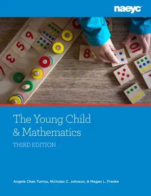 Malé dieťa a matematika, tretie vydanie - The Young Child and Mathematics, Third Edition