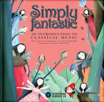 Jednoducho fantastické: [S CD (Audio)] - Simply Fantastic: An Introduction to Classical Music [With CD (Audio)]