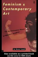 Feminizmus a súčasné umenie - Revolučná sila ženského smiechu - Feminism and Contemporary Art - The Revolutionary Power of Women's Laughter