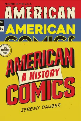 Americké komiksy: A History - American Comics: A History