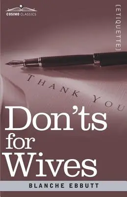 Odporúčania pre manželky - Don'ts for Wives