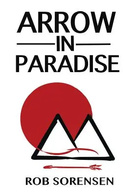 Šíp v raji - Arrow in Paradise