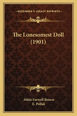Najosamelejšia bábika (1901) - The Lonesomest Doll (1901)