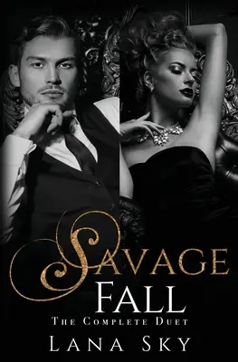 Kompletný duet Savage Fall: A Dark Bully Romance (Súbor (2): Temná tyranská romanca) - The Complete Savage Fall Duet: A Dark Bully Romance
