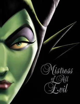 Vládkyňa všetkého zla: Príbeh o temnej víle - Mistress of All Evil: A Tale of the Dark Fairy
