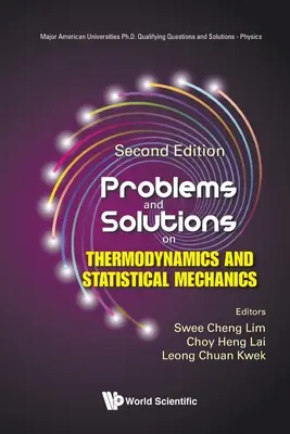 Problems and Solutions on Thermodynamics and Statistical Mechanics (Second Edition)