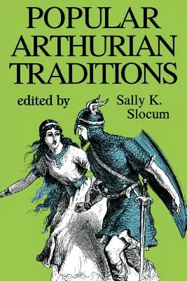 Populárne artušovské tradície - Popular Arthurian Traditions