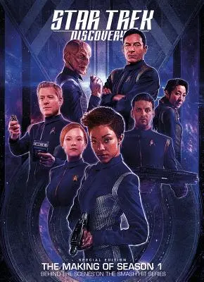 Star Trek Discovery: Špeciálna edícia Making of Season 1 Book - Star Trek Discovery: Special Edition the Making of Season 1 Book