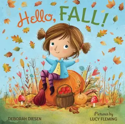 Ahoj, jeseň!: Obrázková kniha - Hello, Fall!: A Picture Book