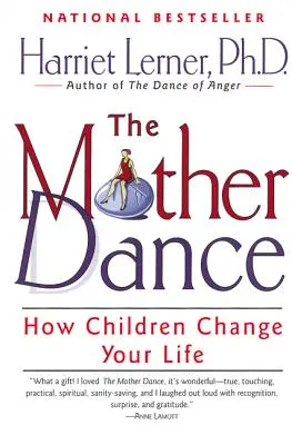 Tanec matiek: Ako deti menia váš život - The Mother Dance: How Children Change Your Life