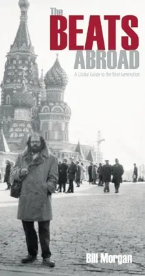 The Beats Abroad: Globálny sprievodca beatovou generáciou - The Beats Abroad: A Global Guide to the Beat Generation