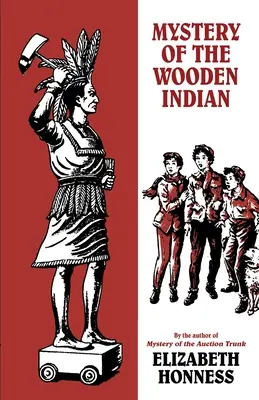 Záhada dreveného indiána - Mystery of the Wooden Indian