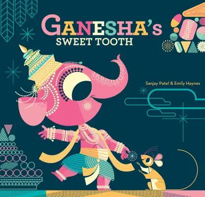 Ganešov sladký chrup - Ganesha's Sweet Tooth