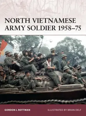 Vojak severovietnamskej armády 1958-75 - North Vietnamese Army Soldier 1958-75