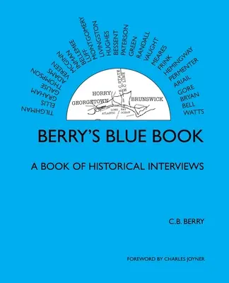 Berryho modrá kniha - kniha historických rozhovorov - Berry's Blue Book - a Book of Historical Interviews