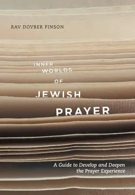 Vnútorné svety židovskej modlitby - Inner Worlds of Jewish Prayer