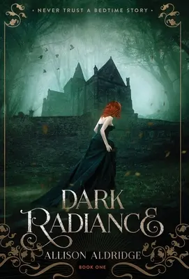 Tmavé vyžarovanie - Dark Radiance