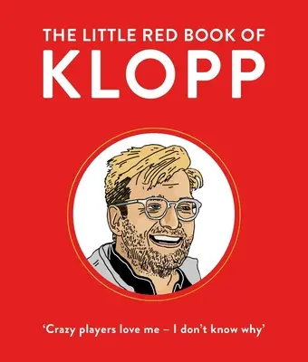 Malá červená kniha Klopp - The Little Red Book of Klopp