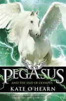 Pegas a koniec Olympu - kniha 6 - Pegasus and the End of Olympus - Book 6