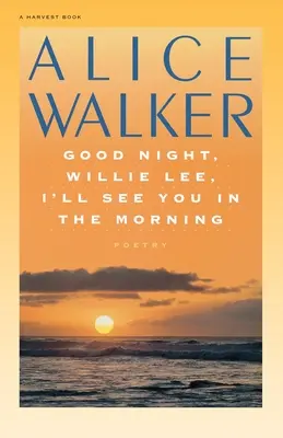 Dobrú noc, Willie Lee, uvidíme sa ráno - Good Night, Willie Lee, I'll See You in the Morning