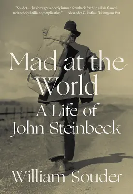Šialený na svet: Život Johna Steinbecka - Mad at the World: A Life of John Steinbeck