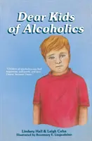 Drahé deti alkoholikov - Dear Kids of Alcoholics