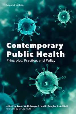 Súčasné verejné zdravie: Princípy, prax a politika - Contemporary Public Health: Principles, Practice, and Policy