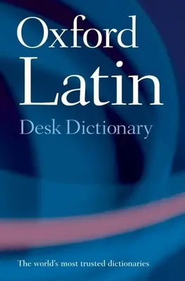 Oxfordský stolový slovník latinčiny - Oxford Latin Desk Dictionary