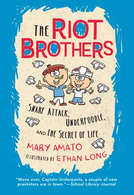 Snarf Attack, Underfoodle a Tajomstvo života: The Riot Brothers Tell All - Snarf Attack, Underfoodle, and the Secret of Life: The Riot Brothers Tell All