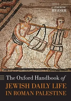 Oxfordská príručka o každodennom živote Židov v rímskej Palestíne - The Oxford Handbook of Jewish Daily Life in Roman Palestine