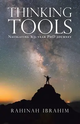 Nástroje myslenia: Navigácia na trojročnej doktorandskej ceste - Thinking Tools: Navigating a Three-Year Phd Journey