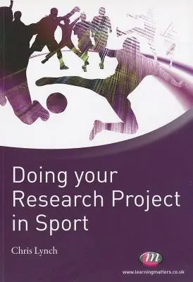 Výskumný projekt v oblasti športu - Doing Your Research Project in Sport