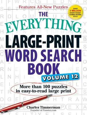 Kniha o hľadaní slov vo veľkom formáte, 12. diel: Viac ako 100 hádaniek vo veľkom formáte, ktoré sa ľahko čítajú - The Everything Large-Print Word Search Book, Volume 12: More Than 100 Puzzles in Easy-To-Read Large Print