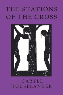 Krížová cesta - The Stations of the Cross