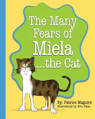 Mnohé obavy mačky Miely - The Many Fears of Miela the Cat