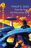 Tečú mi slzy, povedal policajt - Flow My Tears, The Policeman Said