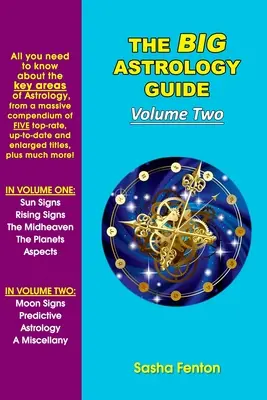 Veľký sprievodca astrológiou: Druhý zväzok - The Big Astrology Guide: Volume Two