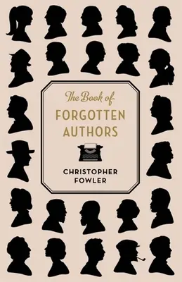 Kniha zabudnutých autorov - The Book of Forgotten Authors