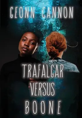 Trafalgar proti Boonovi - Trafalgar Versus Boone