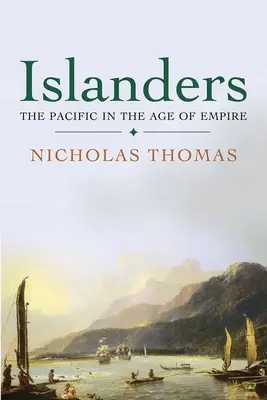 Ostrovania: Tichomorie vo veku impéria - Islanders: The Pacific in the Age of Empire