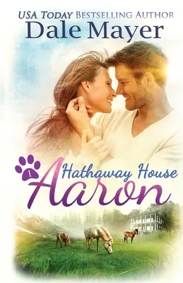 Aaron: Srdcervúca romanca Hathaway House - Aaron: A Hathaway House Heartwarming Romance