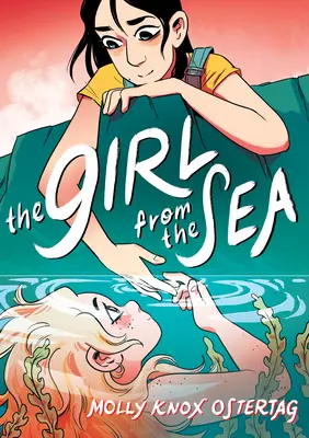 Dievča z mora: Dievča z mora: grafický román - The Girl from the Sea: A Graphic Novel