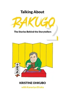 Rozprávanie o Rakugo 2: Príbehy za rozprávačmi - Talking About Rakugo 2: The Stories Behind the Storytellers