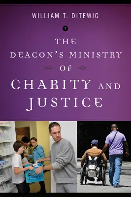 Diakonická služba charity a spravodlivosti - The Deacon's Ministry of Charity and Justice
