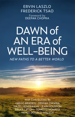 Úsvit éry blahobytu: Nové cesty k lepšiemu svetu - Dawn of an Era of Wellbeing: New Paths to a Better World