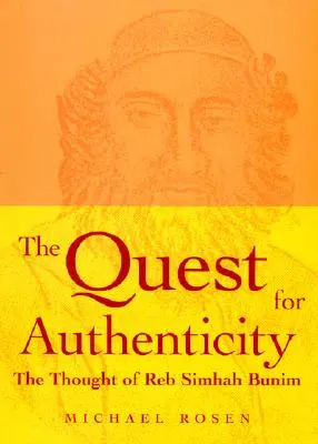 Hľadanie autenticity: Myšlienky reba Simhahu Bunima - The Quest for Authenticity: The Thought of Reb Simhah Bunim