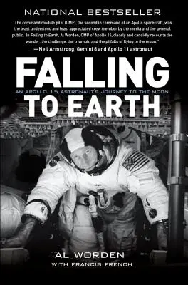 Pád na zem: Cesta astronauta Apolla 15 - Falling to Earth: An Apollo 15 Astronaut's Journey