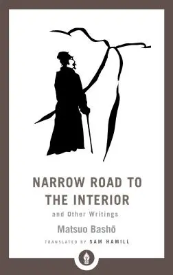 Úzka cesta do vnútra: A iné spisy - Narrow Road to the Interior: And Other Writings